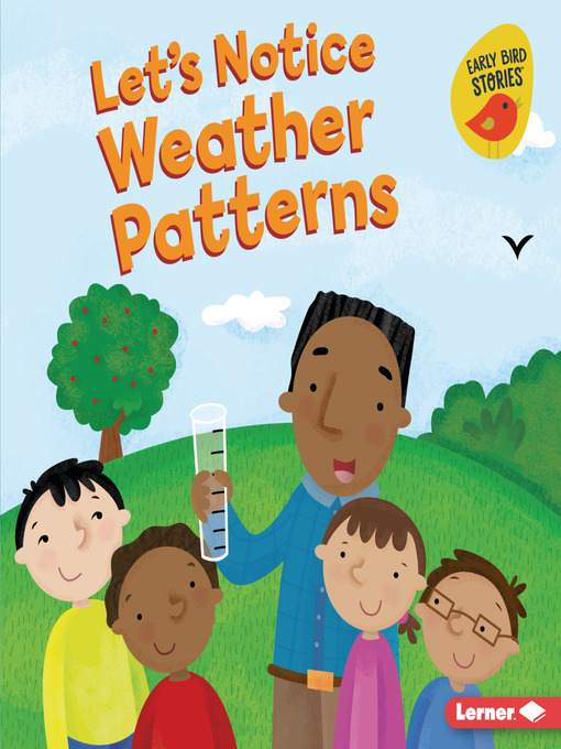 Title details for Let's Notice Weather Patterns by Martha E. H. Rustad - Available